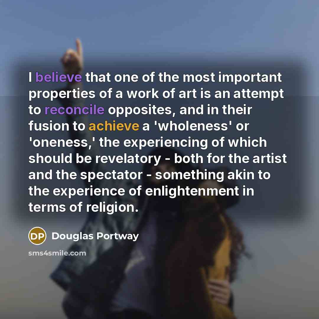 “I believe that one of the most important properties of…” quote by Douglas Portway
