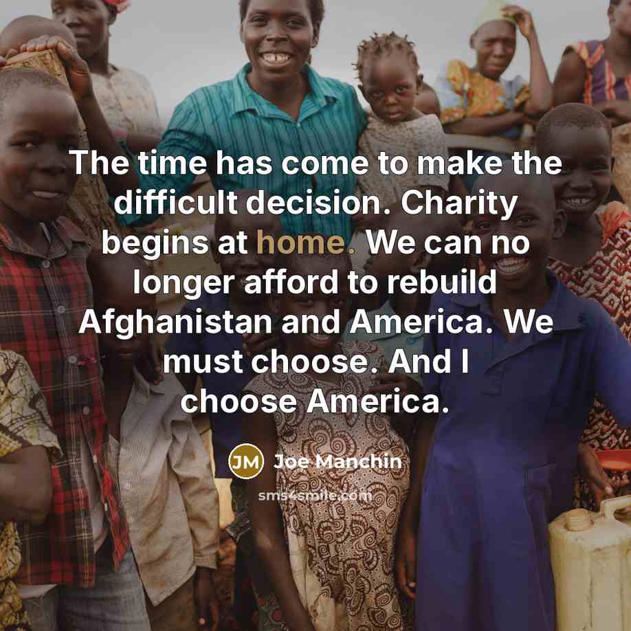 “The time has come to make the difficult decision. Charity…” quote by Joe Manchin