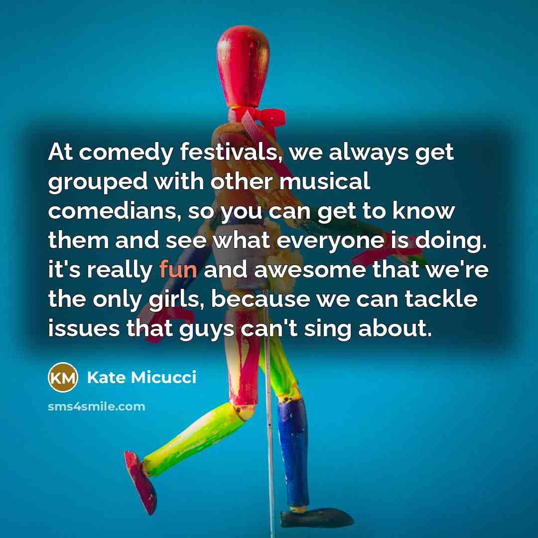 “At comedy festivals, we always get grouped with other musical…” quote by Kate Micucci
