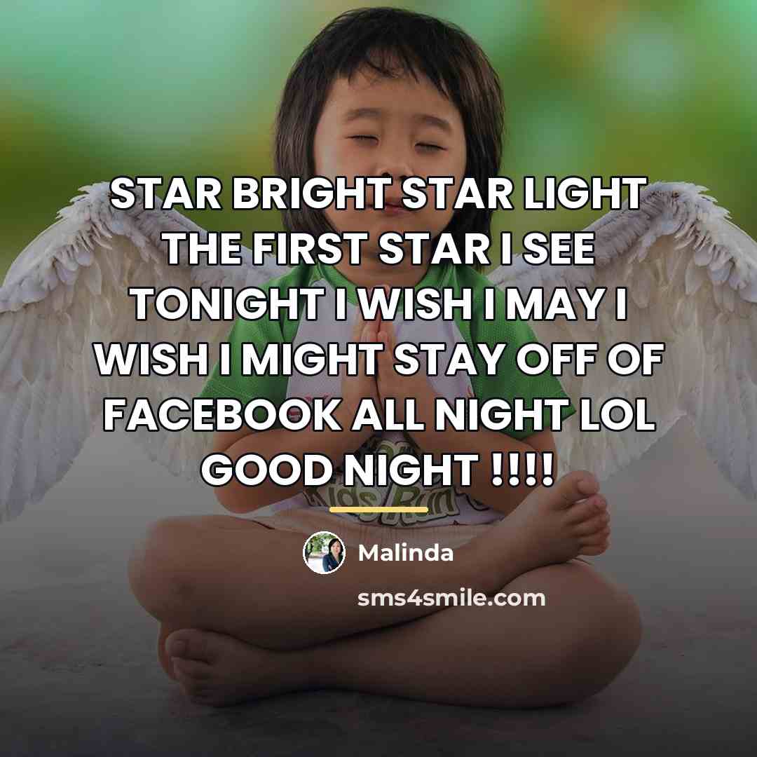 “STAR BRIGHT STAR LIGHT THE FIRST STAR I SEE TONIGHT…” quote by Malinda