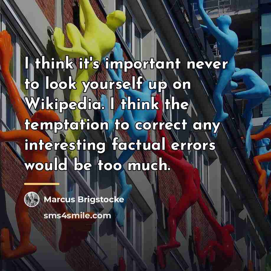 “I think it's important never to look yourself up on…” quote by Marcus Brigstocke