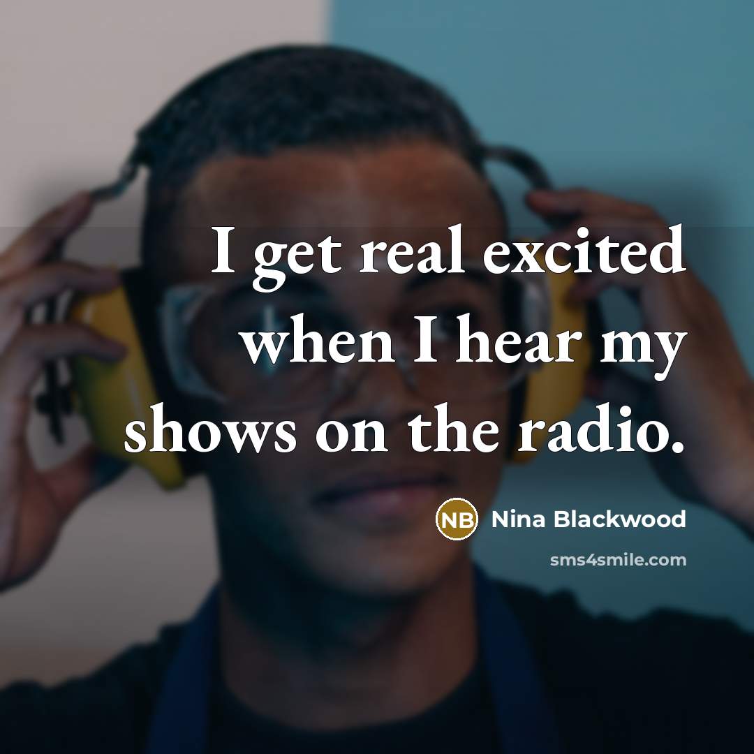 “I get real excited when I hear my shows on…” quote by Nina Blackwood