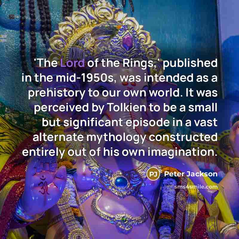 “'The Lord of the Rings,' published in the mid-1950s, was…” quote by Peter Jackson