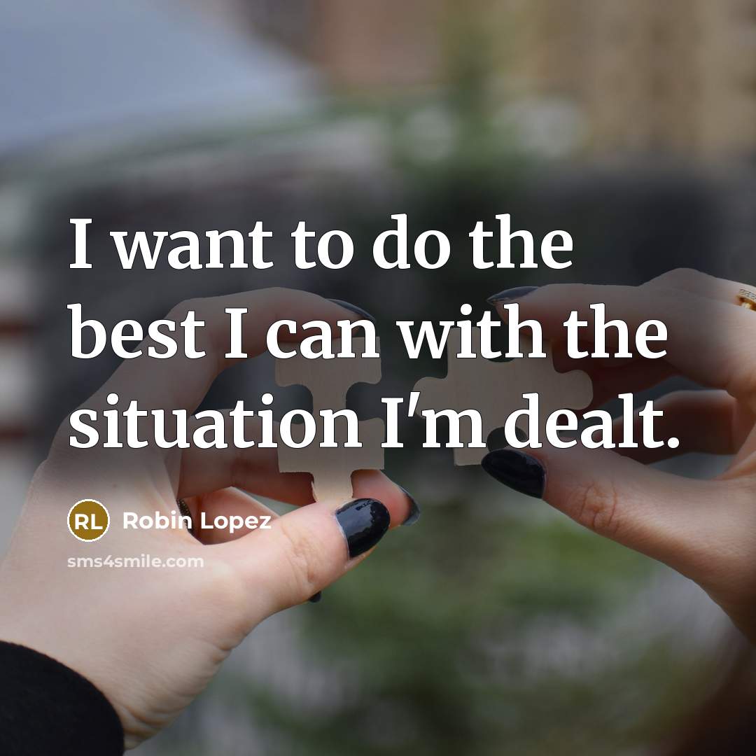 “I want to do the best I can with the…” quote by Robin Lopez