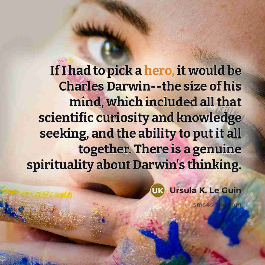 “If I had to pick a hero, it would be…” quote by Ursula K. Le Guin