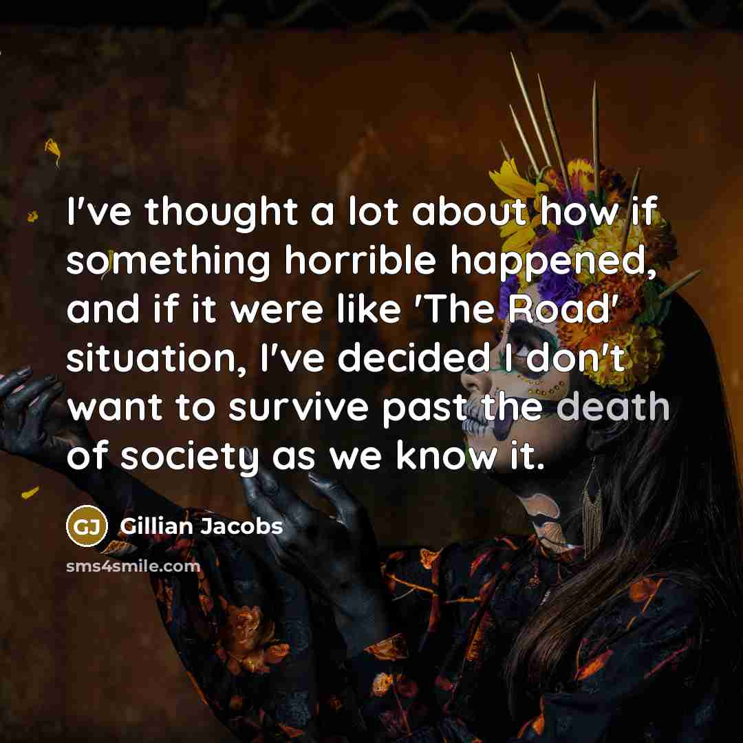 “I've thought a lot about how if something horrible happened,…” quote by Gillian Jacobs