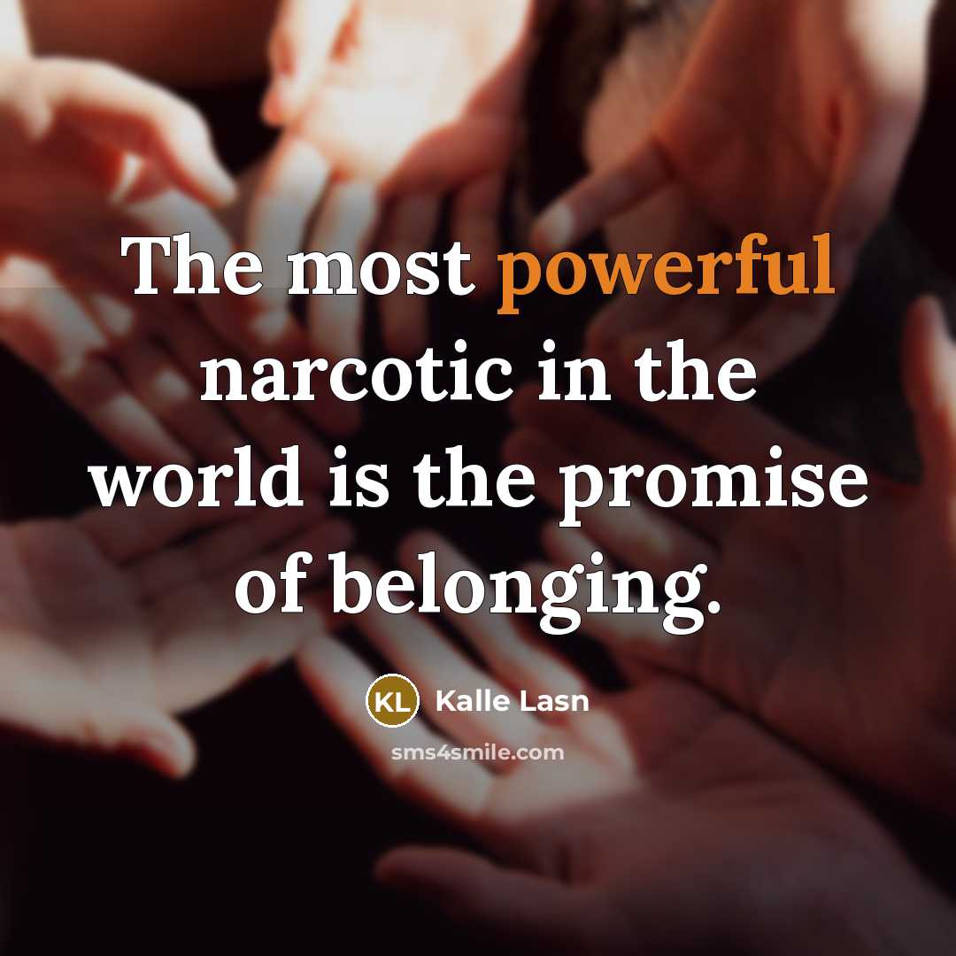 “The most powerful narcotic in the world is the promise…” quote by Kalle Lasn