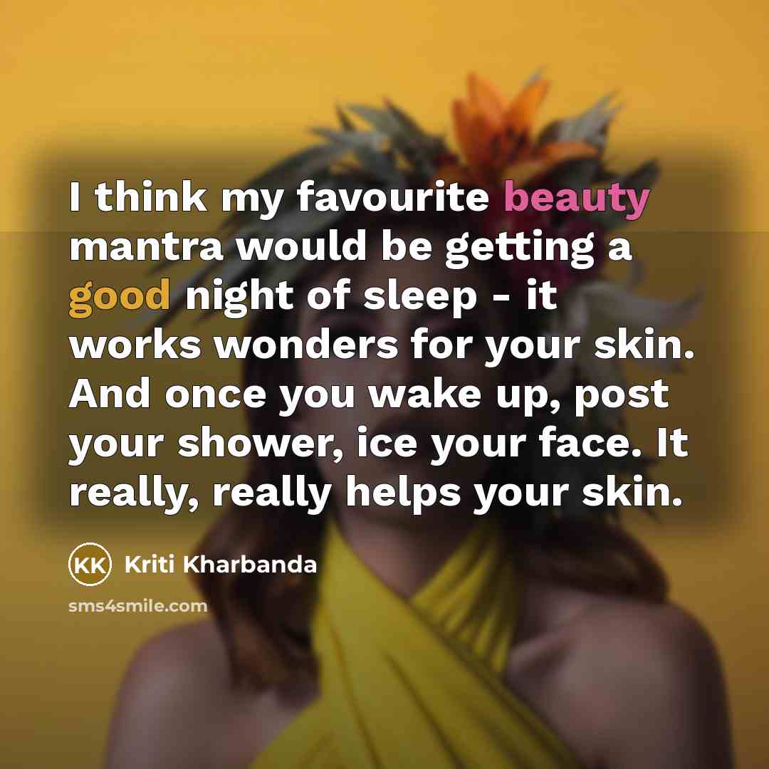 “I think my favourite beauty mantra would be getting a…” quote by Kriti Kharbanda