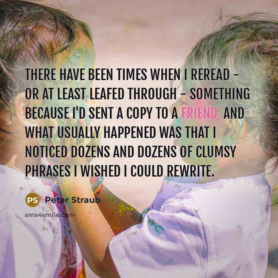 “There have been times when I reread - or at…” quote by Peter Straub