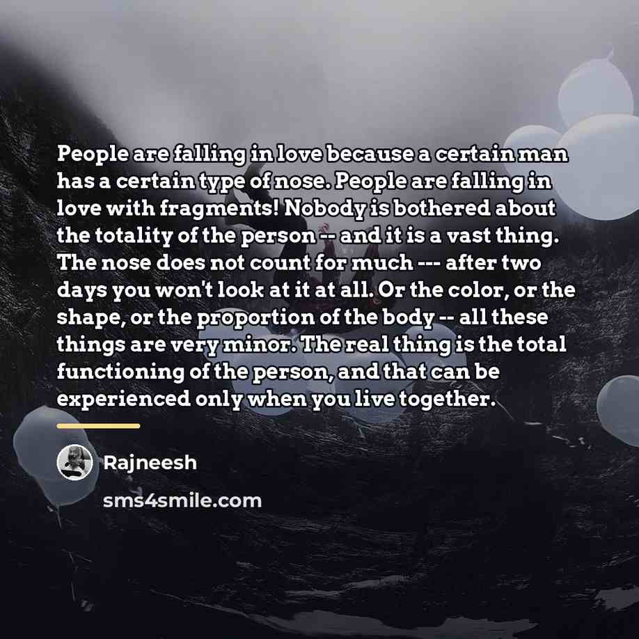 “People are falling in love because a certain man has…” quote by Rajneesh