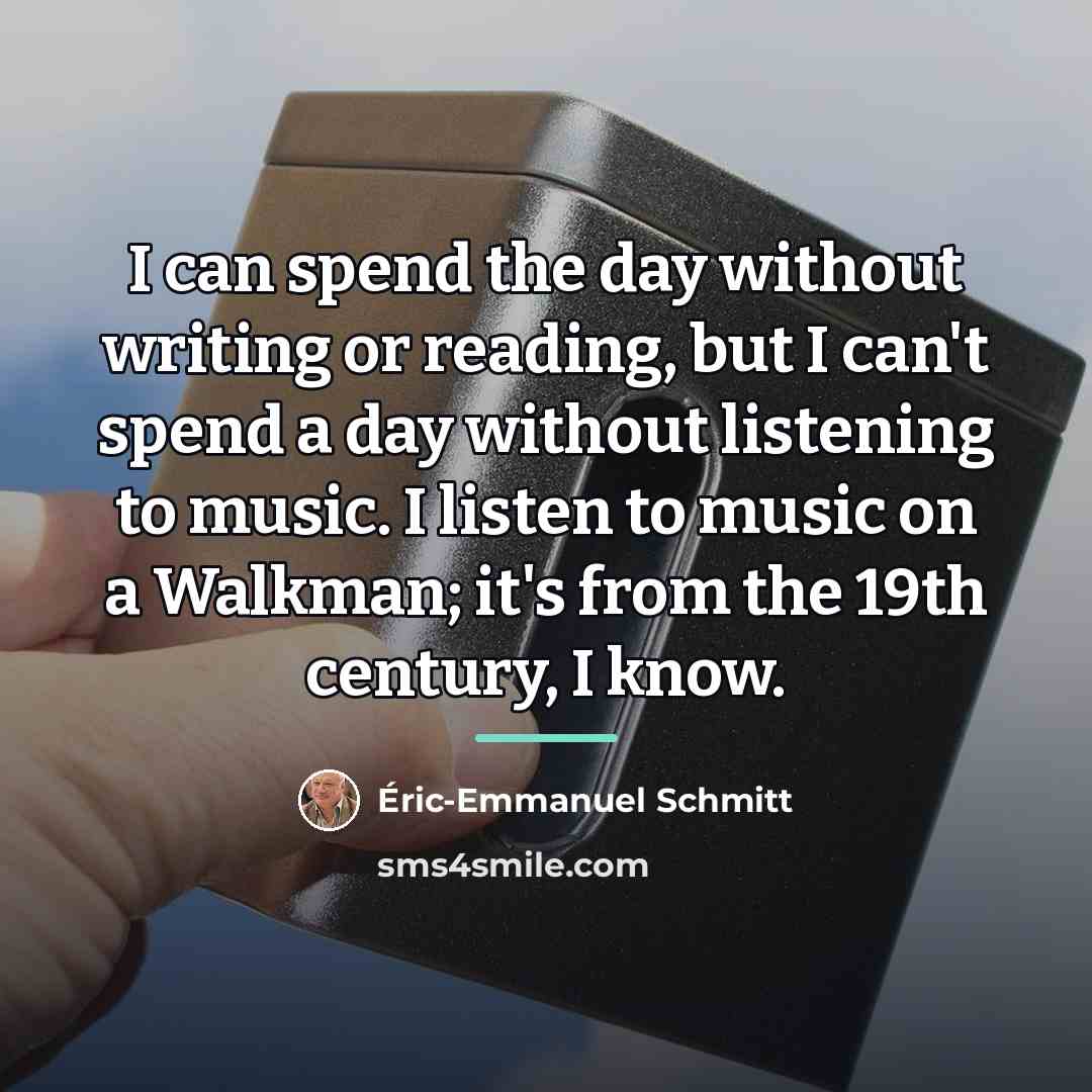 “I can spend the day without writing or reading, but…” quote by Eric-Emmanuel Schmitt