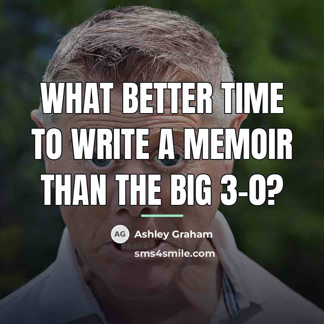 “What better time to write a memoir than the big…” quote by Ashley Graham