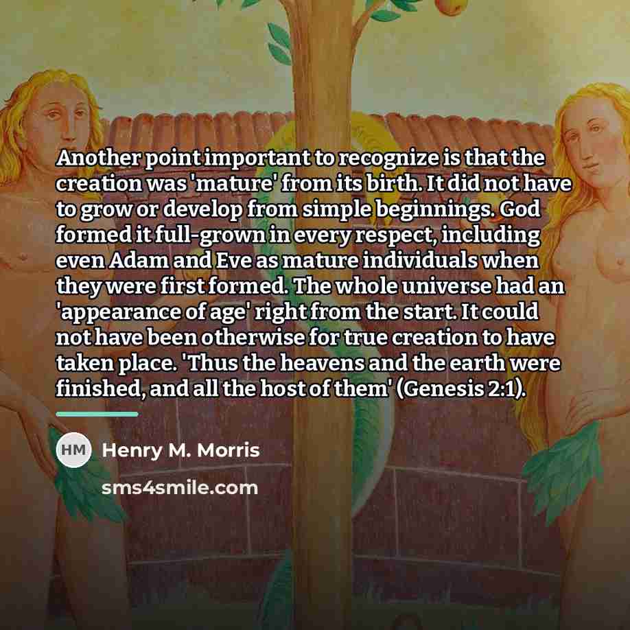 “Another point important to recognize is that the creation was…” quote by Henry M. Morris
