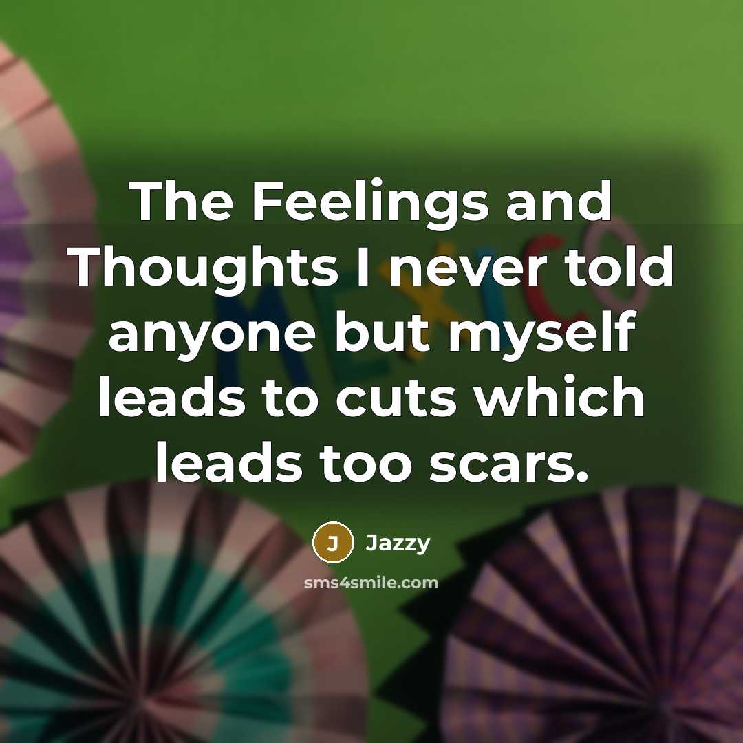 “The Feelings and Thoughts I never told anyone but myself…” quote by Jazzy