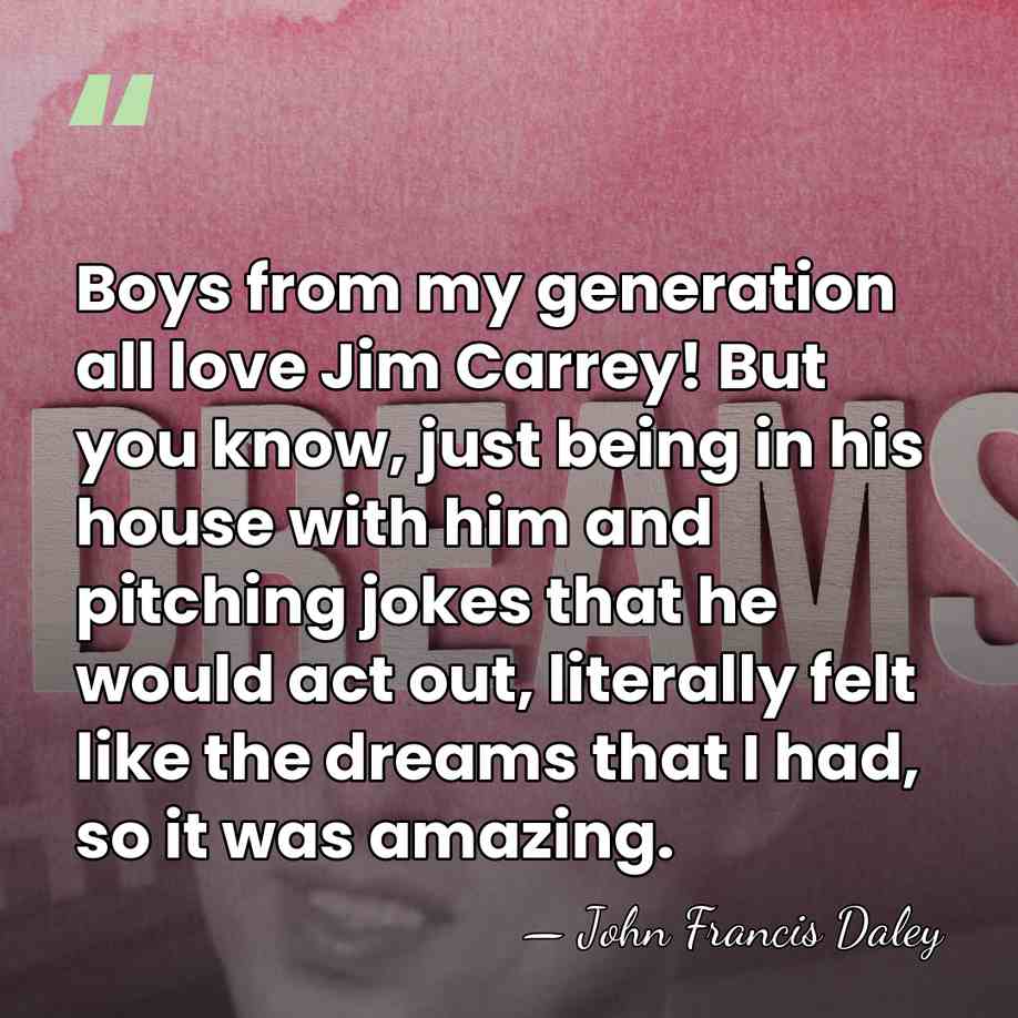 Boys from my generation all love Jim Carrey! But you know, just&hellip; - John Francis Daley