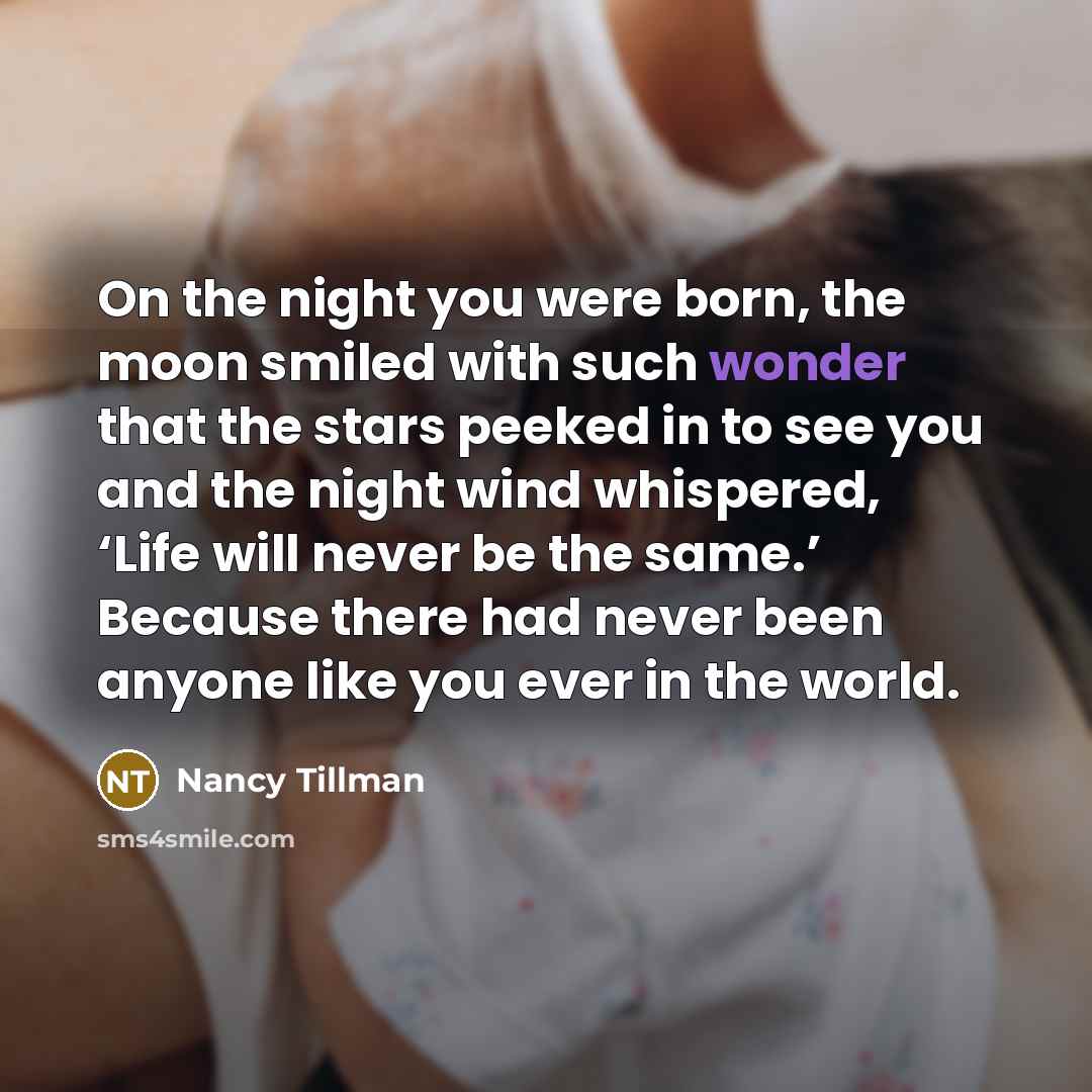 “On the night you were born, the moon smiled with…” quote by Nancy Tillman