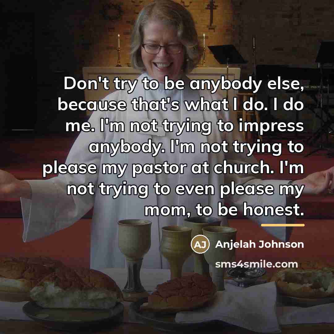“Don't try to be anybody else, because that's what I…” quote by Anjelah Johnson