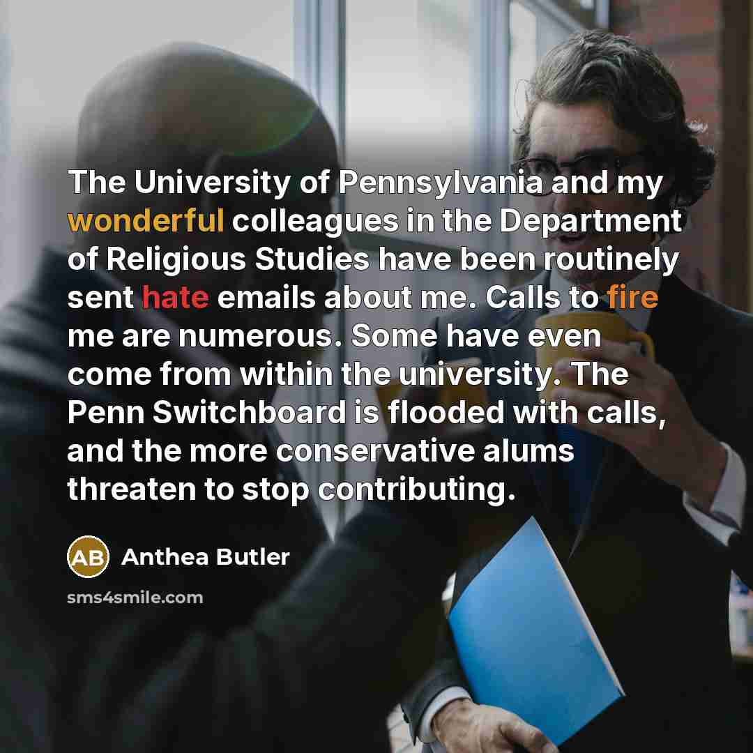 “The University of Pennsylvania and my wonderful colleagues in the…” quote by Anthea Butler