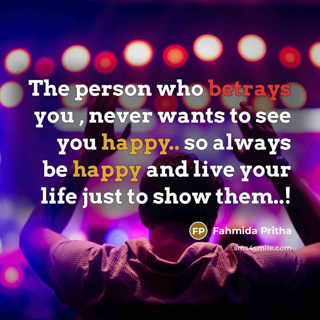 “The person who betrays you , never wants to see…” quote by Fahmida Pritha