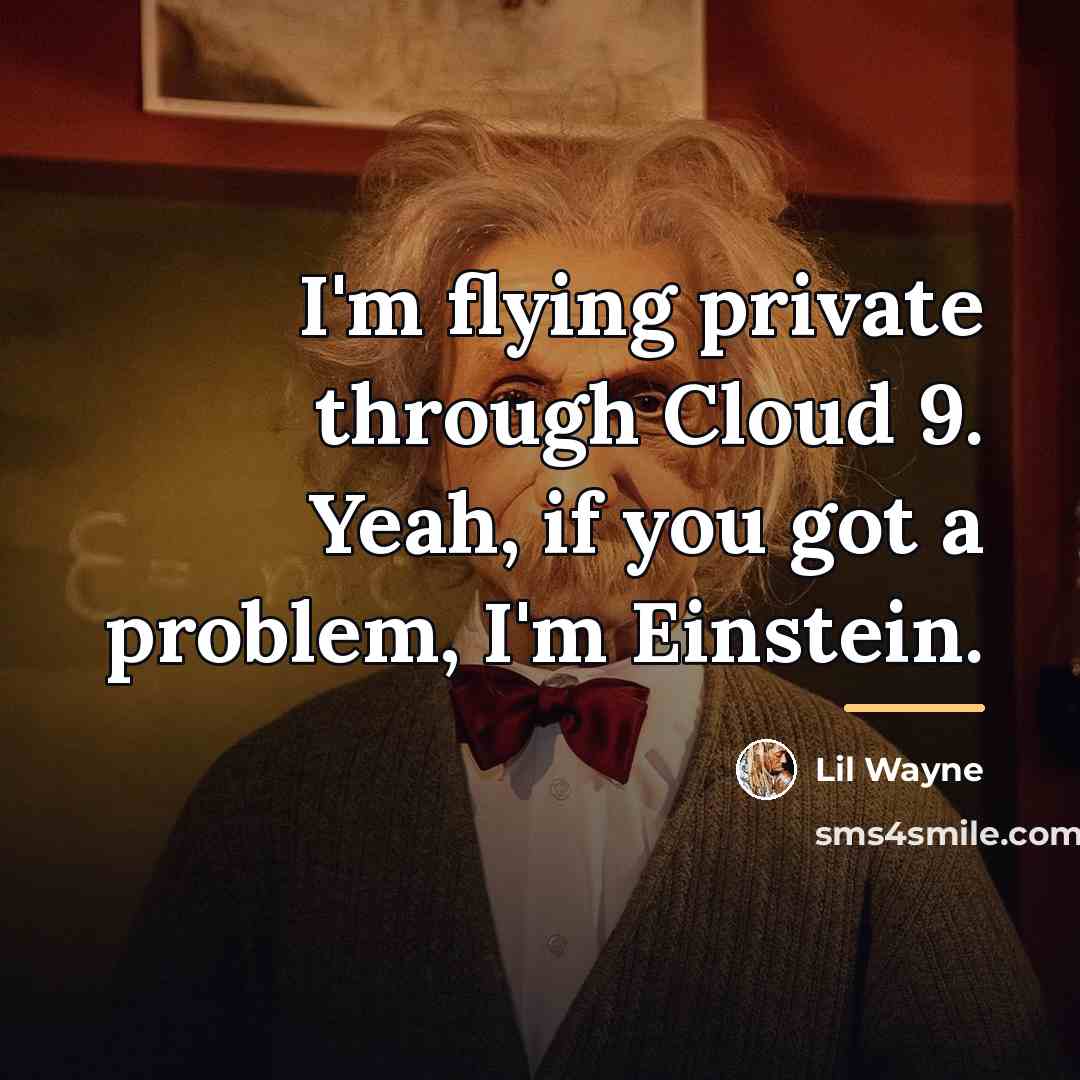 “I'm flying private through Cloud 9. Yeah, if you got…” quote by Lil Wayne