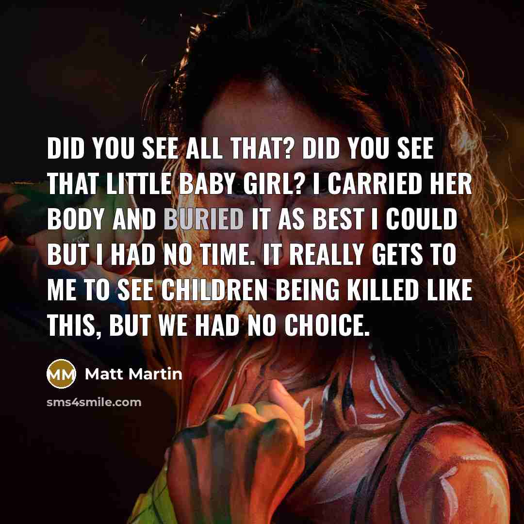 “Did you see all that? Did you see that little…” quote by Matt Martin