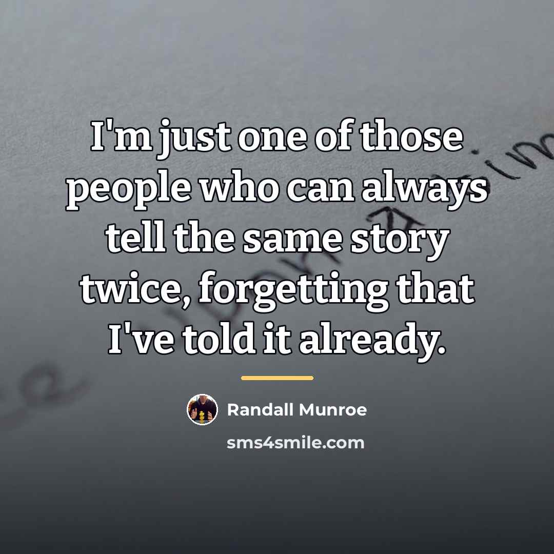 “I'm just one of those people who can always tell…” quote by Randall Munroe