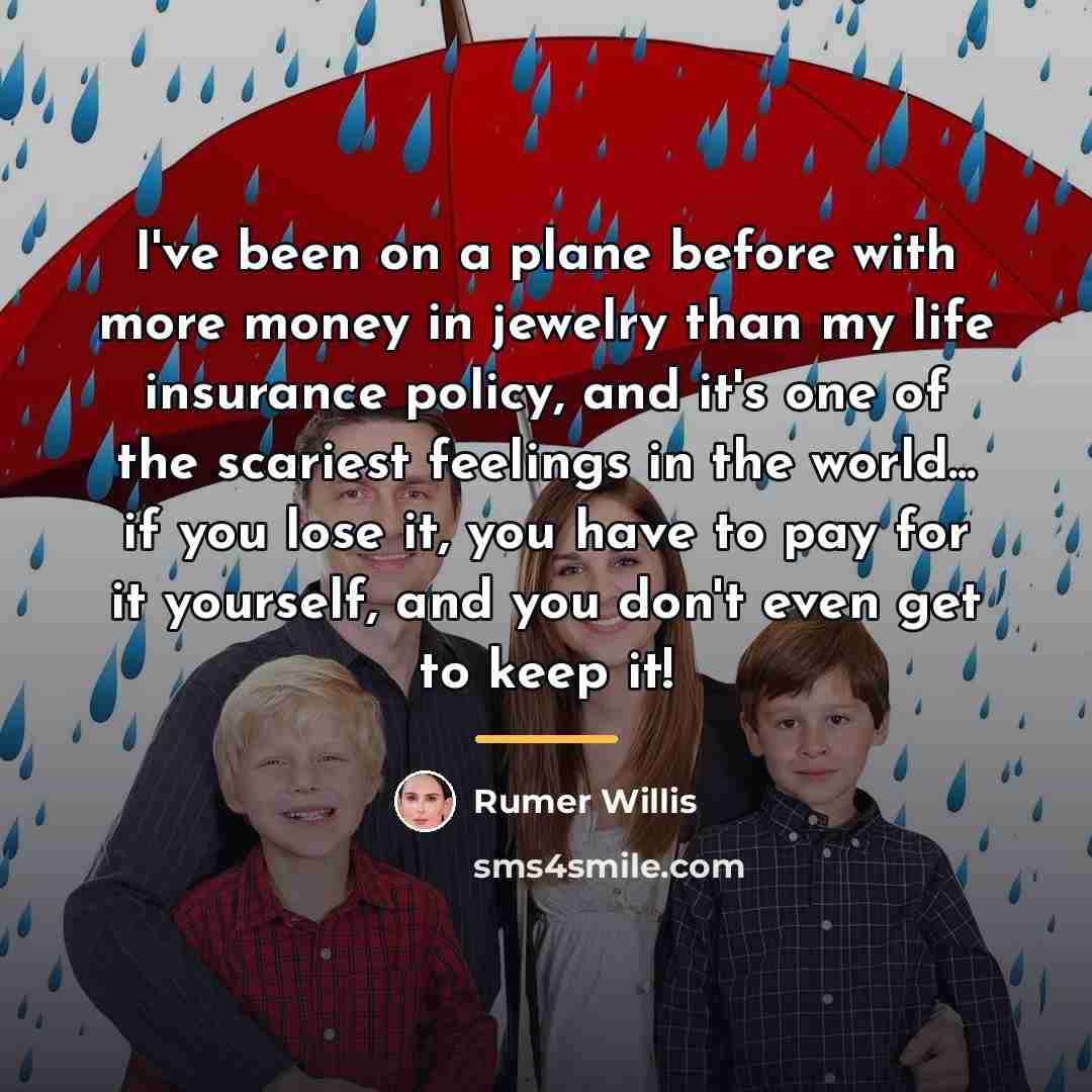“I've been on a plane before with more money in…” quote by Rumer Willis