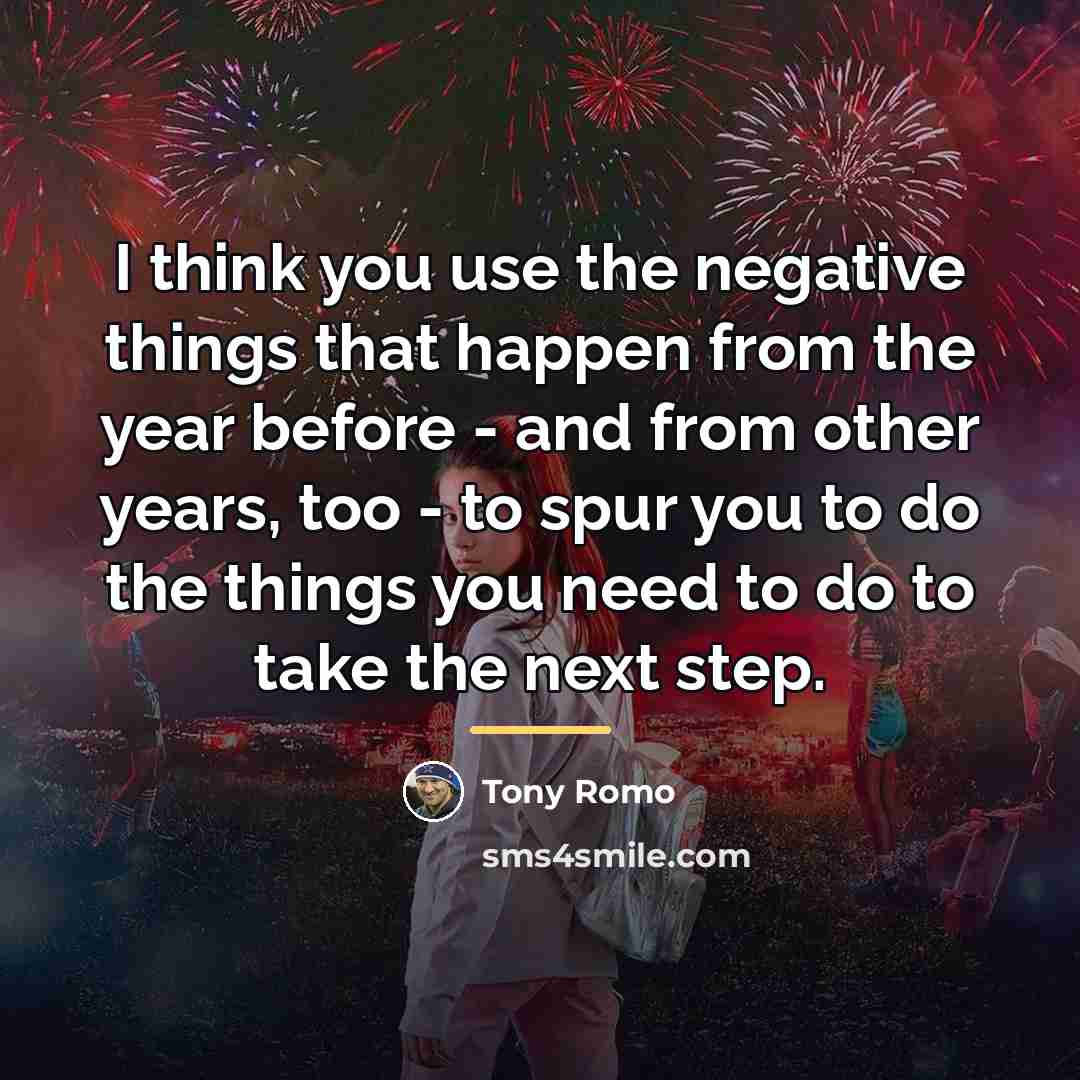 “I think you use the negative things that happen from…” quote by Tony Romo