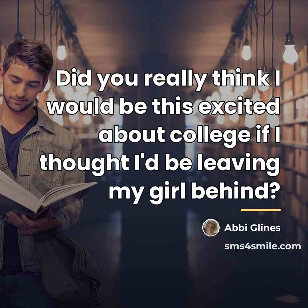 “Did you really think I would be this excited about…” quote by Abbi Glines