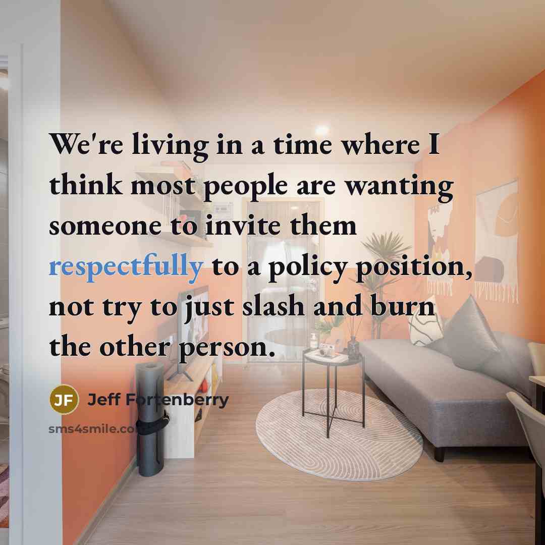 “We're living in a time where I think most people…” quote by Jeff Fortenberry
