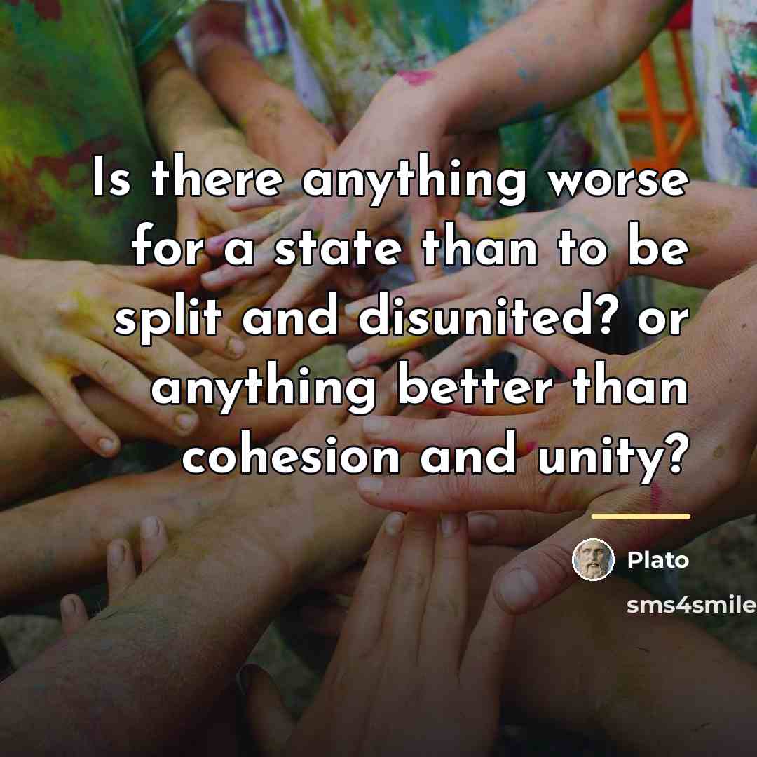 “Is there anything worse for a state than to be…” quote by Plato