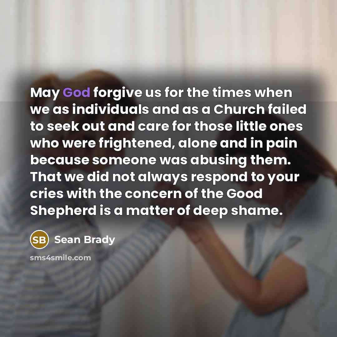 “May God forgive us for the times when we as…” quote by Sean Brady