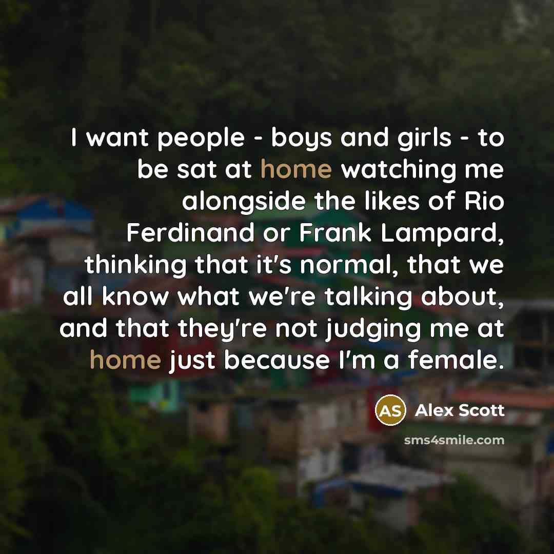 “I want people - boys and girls - to be…” quote by Alex Scott
