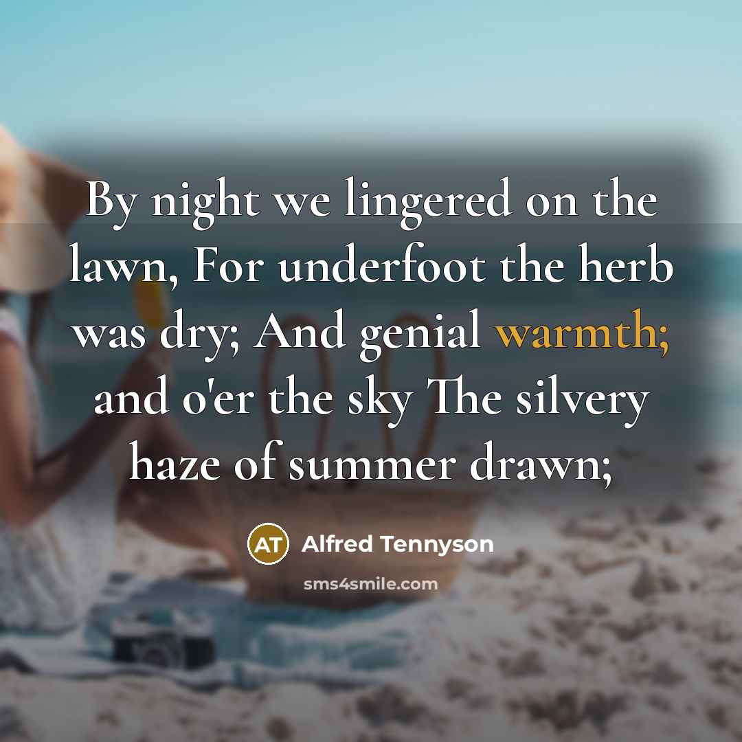 “By night we lingered on the lawn, For underfoot the…” quote by Alfred Tennyson