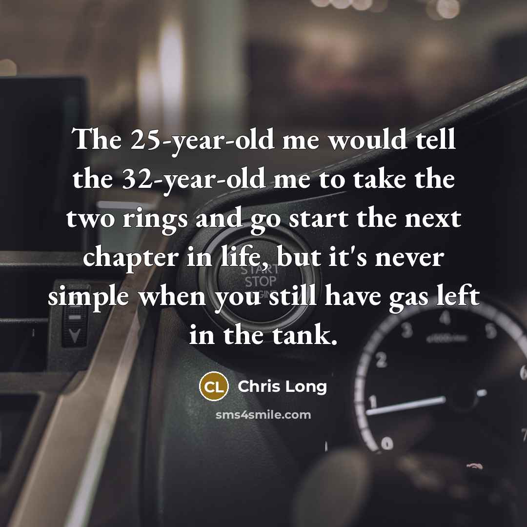 “The 25-year-old me would tell the 32-year-old me to take…” quote by Chris Long