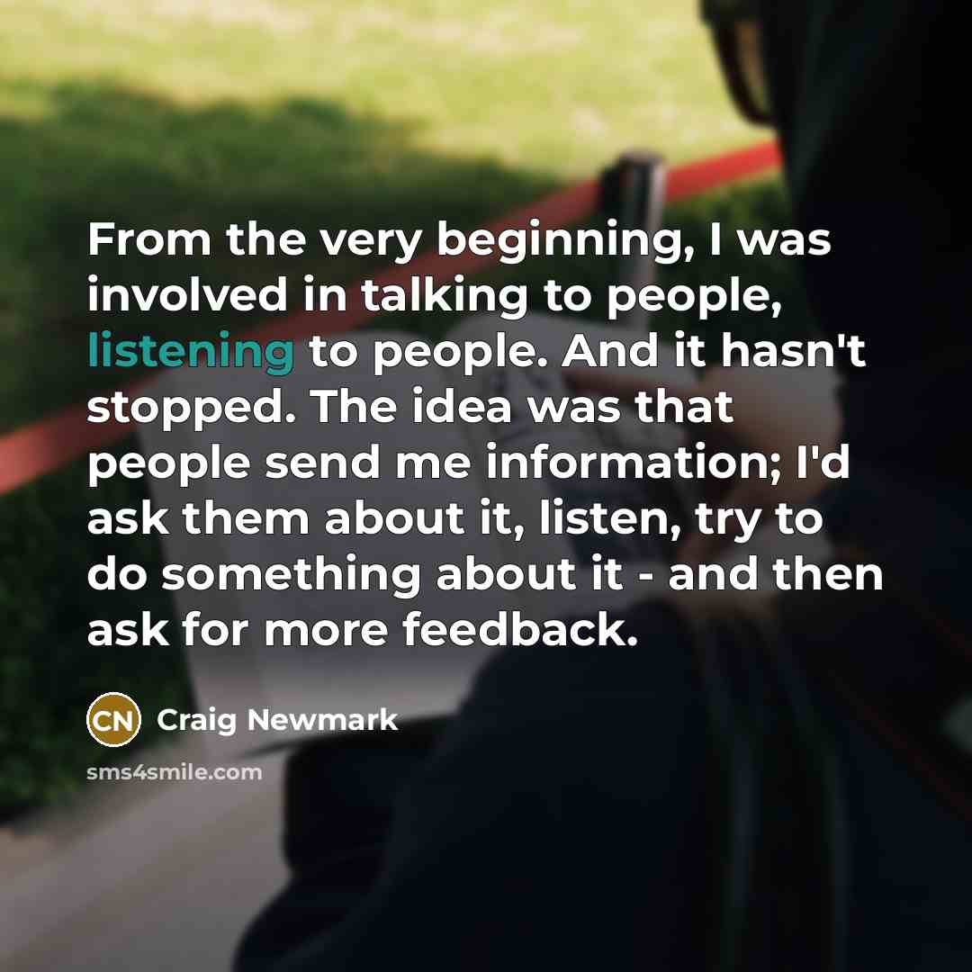 “From the very beginning, I was involved in talking to…” quote by Craig Newmark