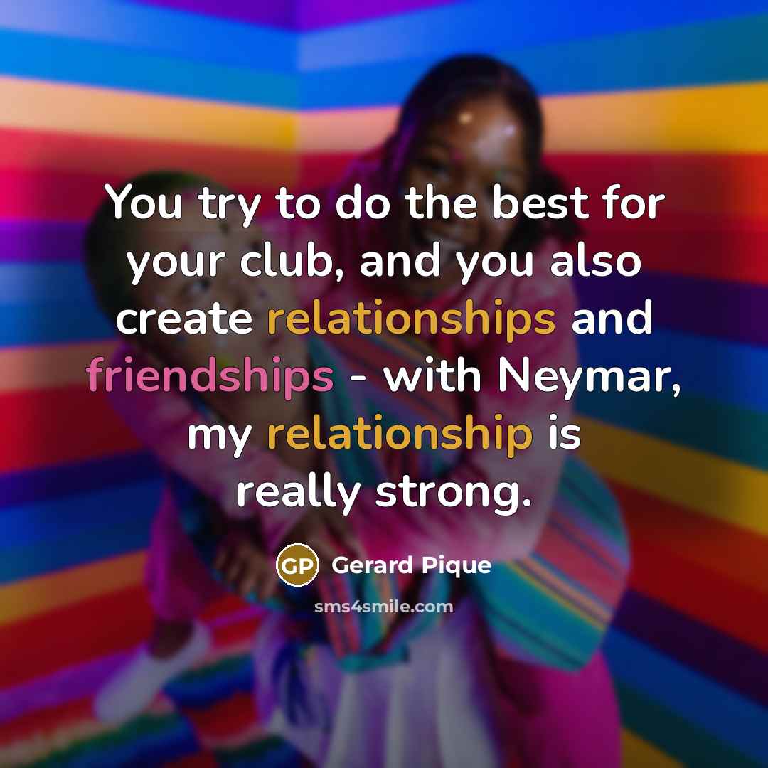 “You try to do the best for your club, and…” quote by Gerard Pique