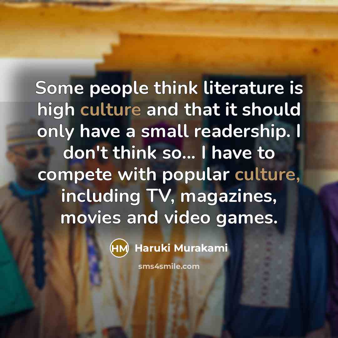 “Some people think literature is high culture and that it…” quote by Haruki Murakami