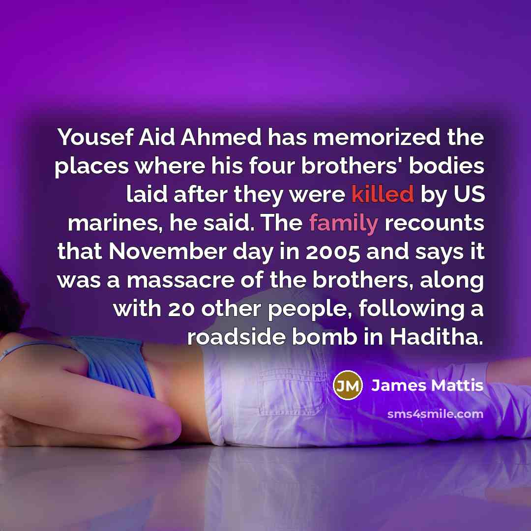 “Yousef Aid Ahmed has memorized the places where his four…” quote by James Mattis
