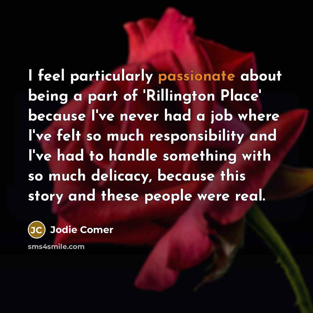 “I feel particularly passionate about being a part of 'Rillington…” quote by Jodie Comer