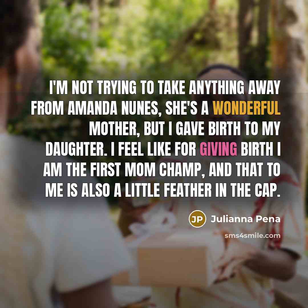 “I'm not trying to take anything away from Amanda Nunes,…” quote by Julianna Pena
