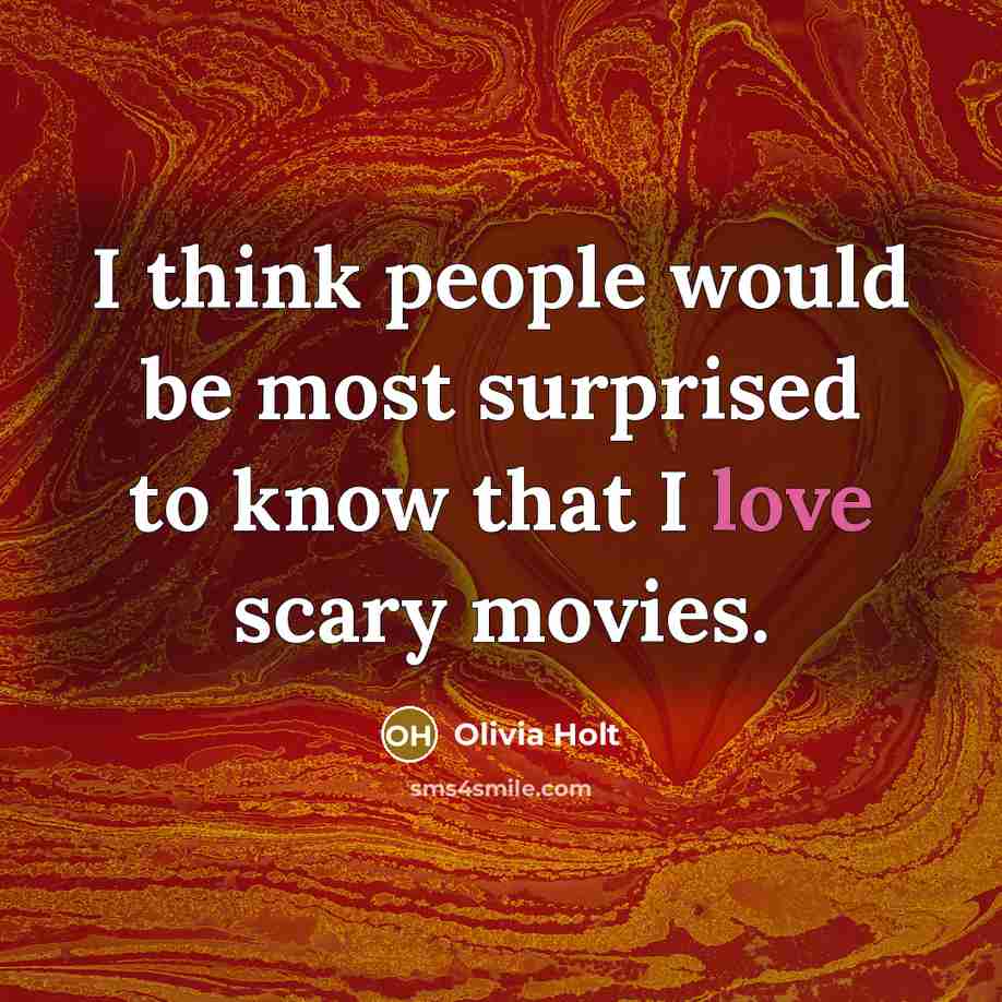 “I think people would be most surprised to know that…” quote by Olivia Holt