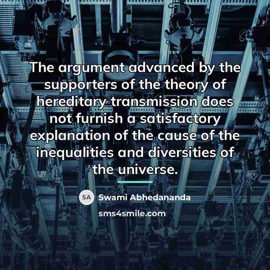 “The argument advanced by the supporters of the theory of…” quote by Swami Abhedananda