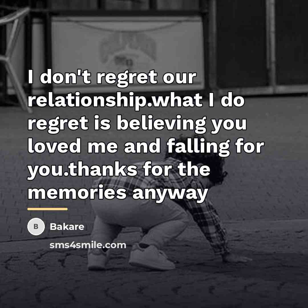 “I don't regret our relationship.what I do regret is believing…” quote by Bakare