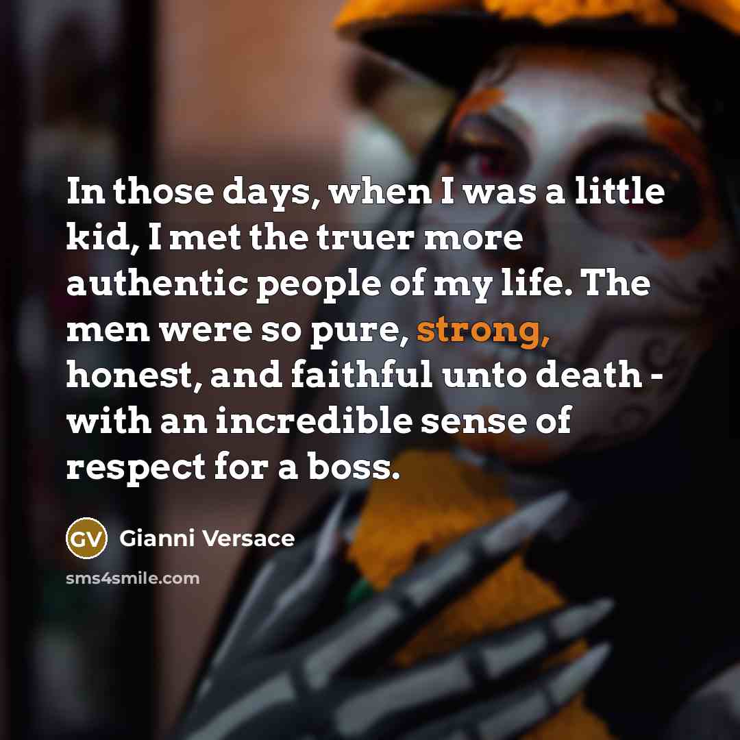 “In those days, when I was a little kid, I…” quote by Gianni Versace
