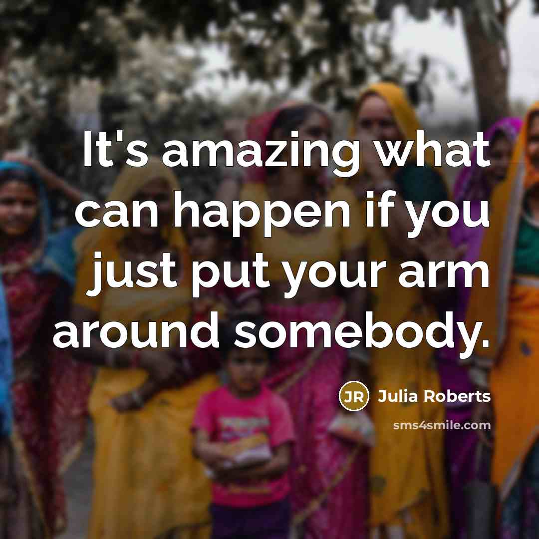 “It's amazing what can happen if you just put your…” quote by Julia Roberts