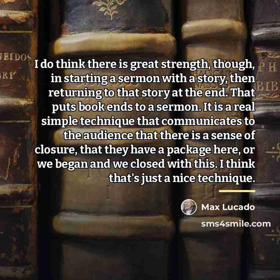 “I do think there is great strength, though, in starting…” quote by Max Lucado