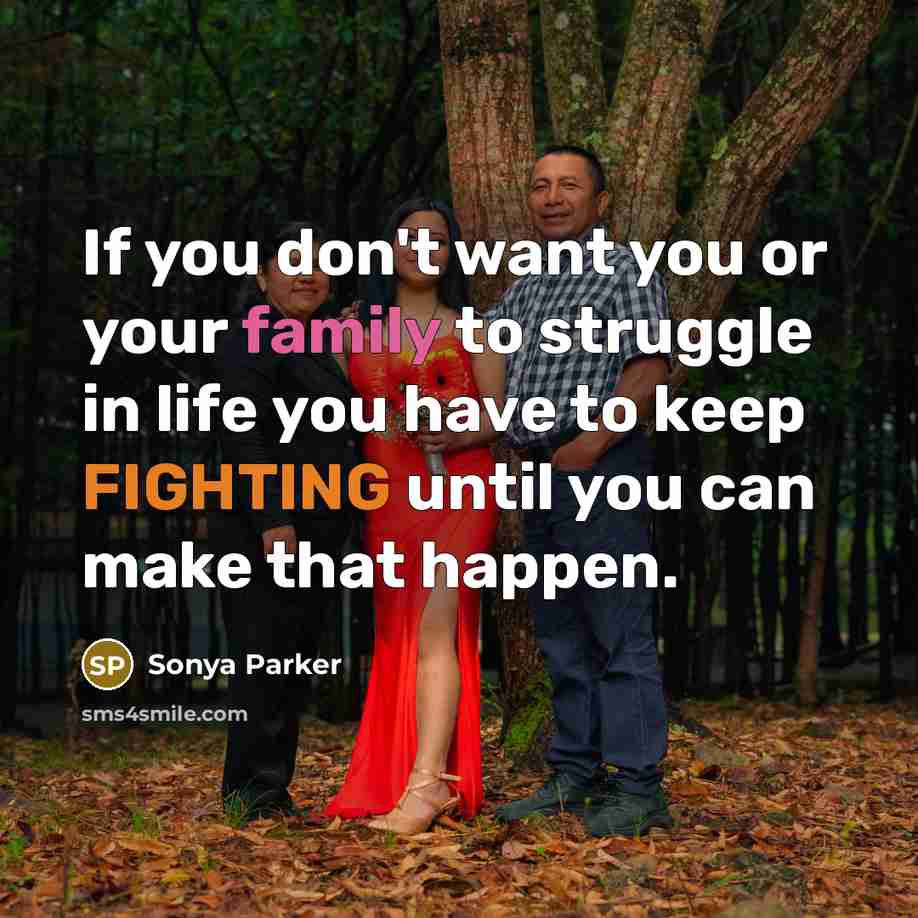 “If you don't want you or your family to struggle…” quote by Sonya Parker