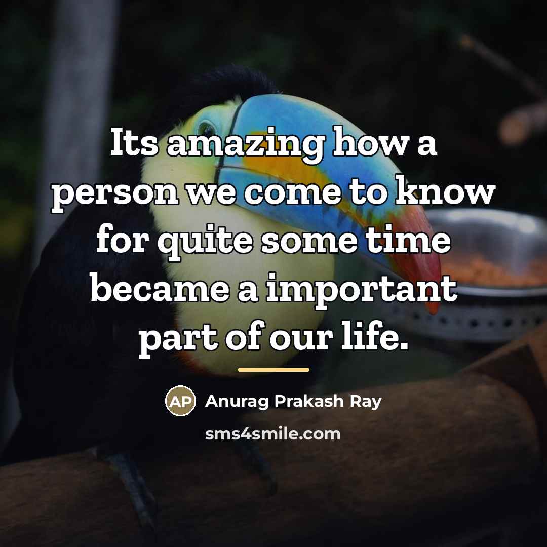 “Its amazing how a person we come to know for…” quote by Anurag Prakash Ray