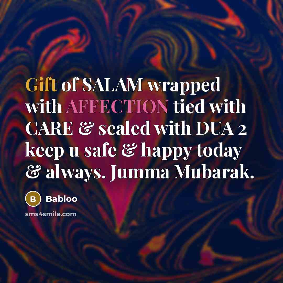 “Gift of SALAM wrapped with AFFECTION tied with CARE &…” quote by Babloo